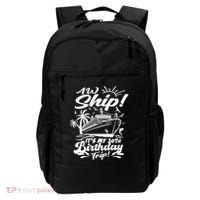 Aw Ship ItS My 30th Birthday Trip Cruise Birthday Vacation Gift Backpack thumb 0