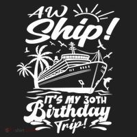 Aw Ship ItS My 30th Birthday Trip Cruise Birthday Vacation Gift Beanie thumb 2