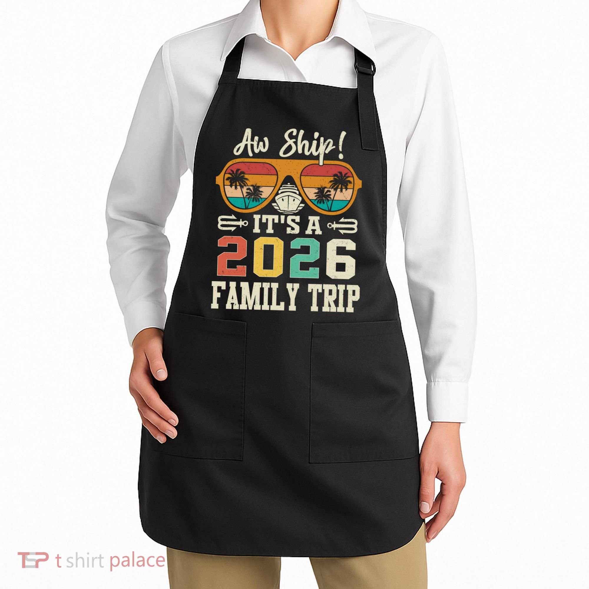 Aw Ship Its A 2026 Family Trip Cruise Ship Apron