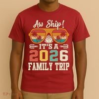 Aw Ship Its A 2026 Family Trip Cruise Ship T-Shirt thumb 3