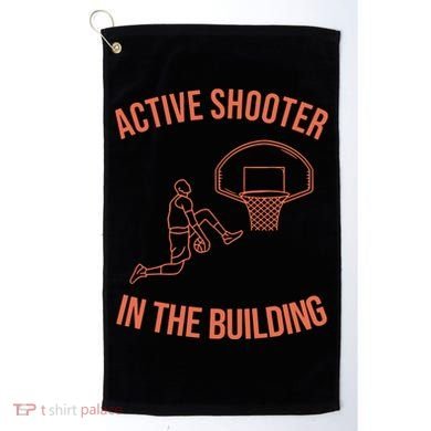 Active Shooter In The Building Golf Towel