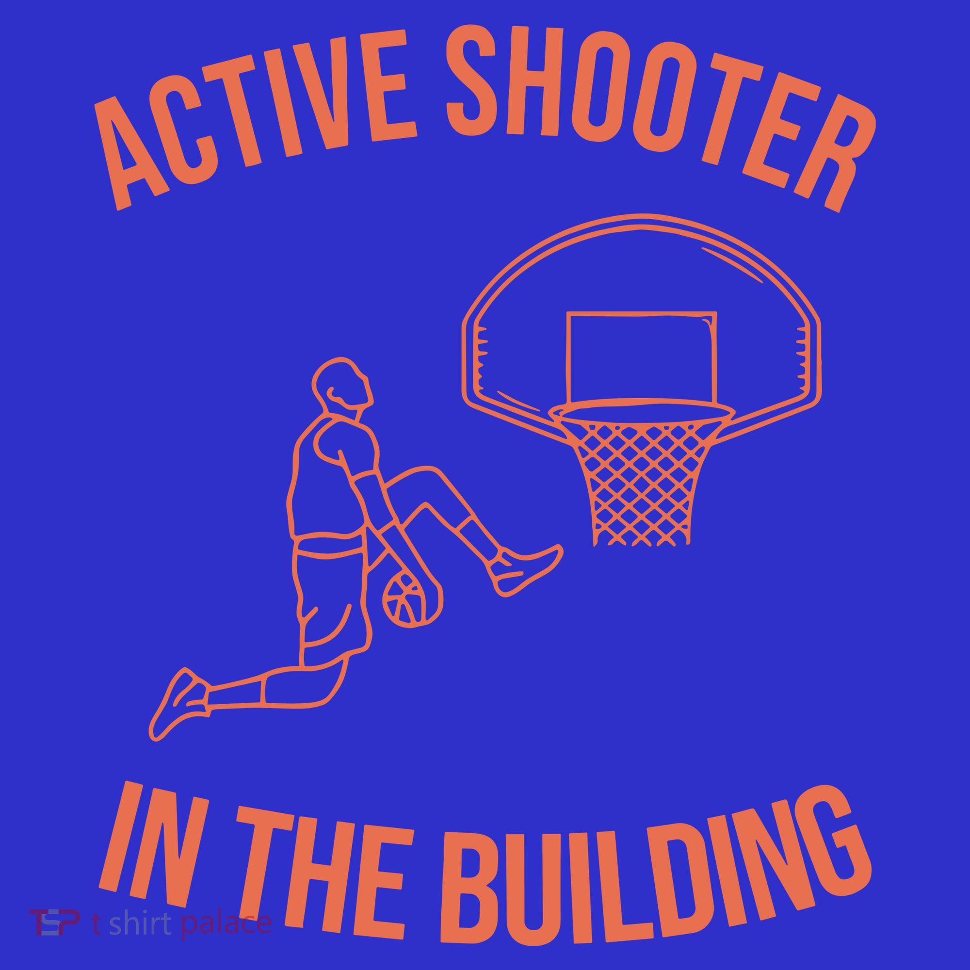 Active Shooter In The Building Tumbler