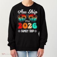 AW Ship Its A 2026 Family Trip Retro Sunglasses Women's Sweatshirt thumb 0