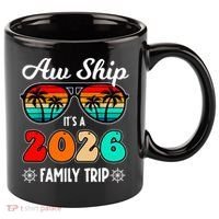 AW Ship Its A 2026 Family Trip Retro Sunglasses 11oz C Handle Ceramic Mug thumb 0