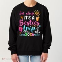 Aw Ship Its A Besties Trip 2026 Sun Women's Sweatshirt thumb 0