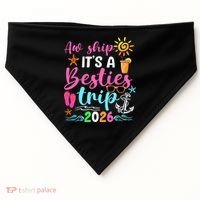 Aw Ship Its A Besties Trip 2026 Sun USA-Made Doggie Bandana thumb 0