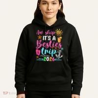 Aw Ship Its A Besties Trip 2026 Sun Hoodie thumb 5