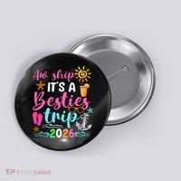 Aw Ship Its A Besties Trip 2026 Sun Button thumb 0
