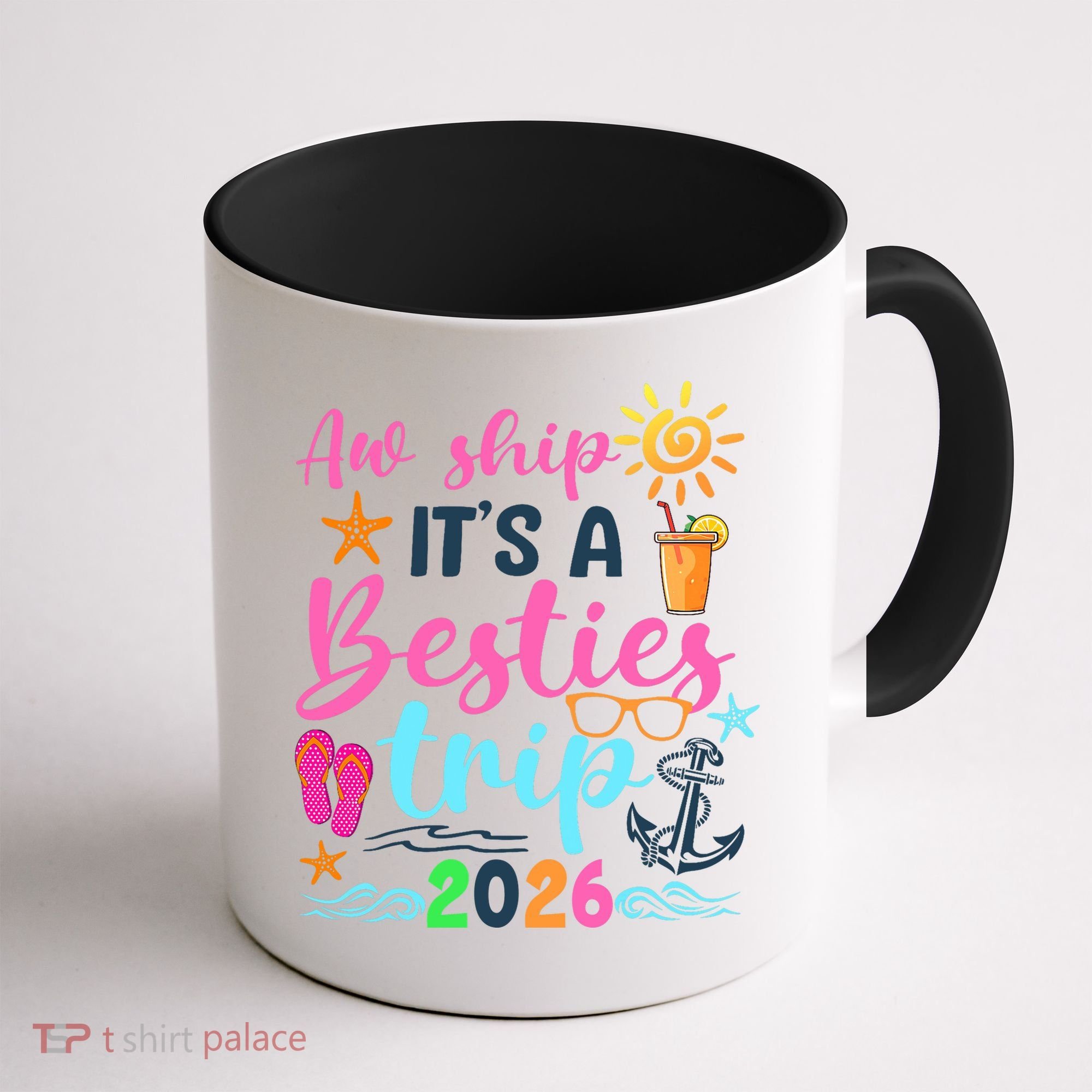 Aw Ship Its A Besties Trip 2026 Sun Coffee Mug