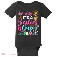 Aw Ship Its A Besties Trip 2026 Sun Baby Bodysuit thumb 0