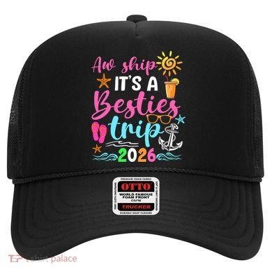 Aw Ship Its A Besties Trip 2026 Sun Hat