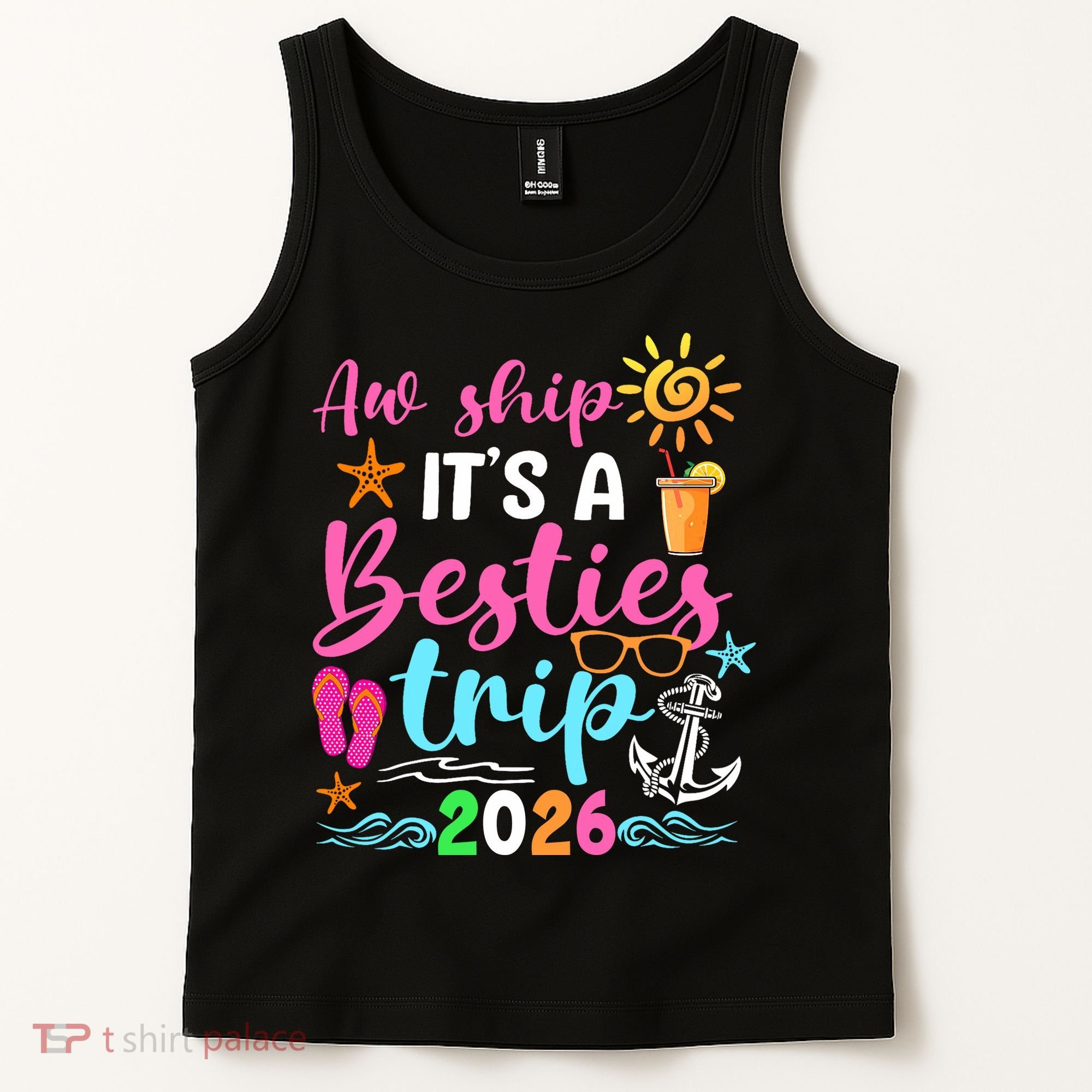 Aw Ship Its A Besties Trip 2026 Sun Tank Top