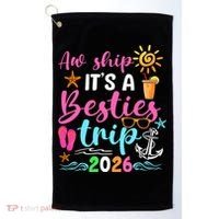 Aw Ship Its A Besties Trip 2026 Sun Golf Towel thumb 0