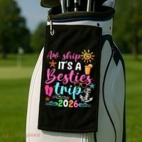 Aw Ship Its A Besties Trip 2026 Sun Golf Towel thumb 2