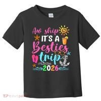 Aw Ship Its A Besties Trip 2026 Sun Toddler T-Shirt thumb 0