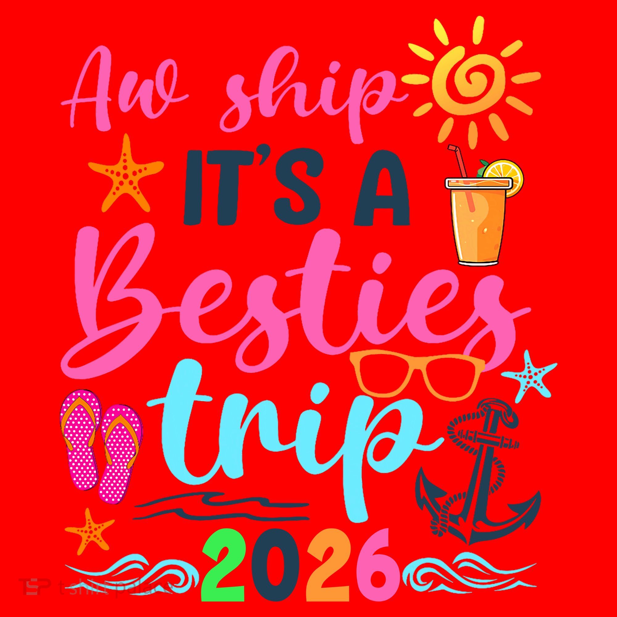 Aw Ship Its A Besties Trip 2026 Sun Santa Hat