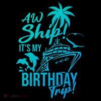 Aw Ship Its My Birthday Trip Birthday Cruise Cruise Trip Gift Coffee Mug thumb 5