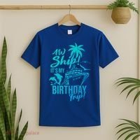Aw Ship Its My Birthday Trip Birthday Cruise Cruise Trip Gift T-Shirt thumb 2