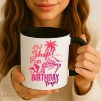 Aw Ship Its My Birthday Trip Birthday Cruise Cruise Trip Gift Coffee Mug thumb 3