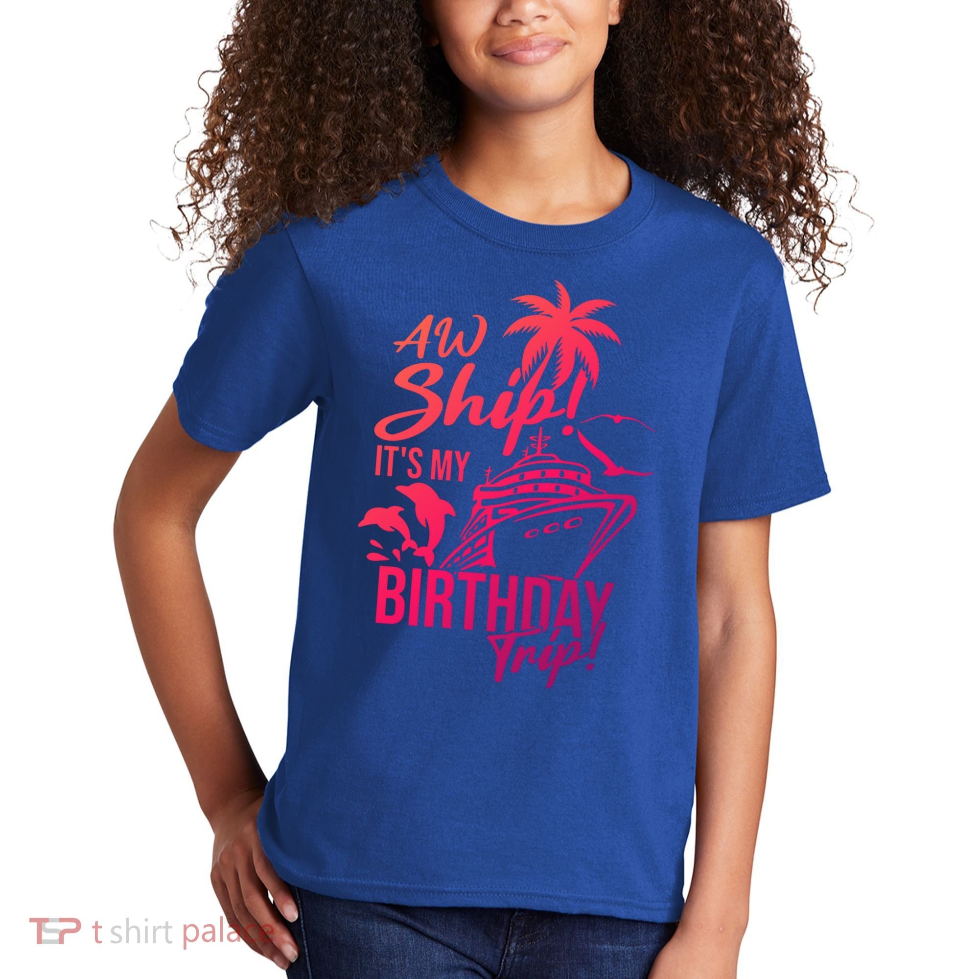 Aw Ship Its My Birthday Trip Birthday Cruise Cruise Trip Gift Kids T-Shirt