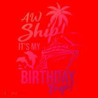 Aw Ship Its My Birthday Trip Birthday Cruise Cruise Trip Gift Santa Hat thumb 1