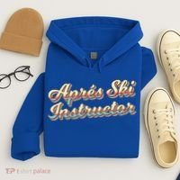 Apres Ski Instructor 70S Ski 80S Apre Funny Snowboard Gift Hoodie thumb 4