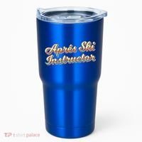 Apres Ski Instructor 70S Ski 80S Apre Funny Snowboard Gift Tumbler thumb 0