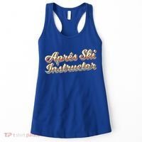 Apres Ski Instructor 70S Ski 80S Apre Funny Snowboard Gift Women's Tank Top thumb 0