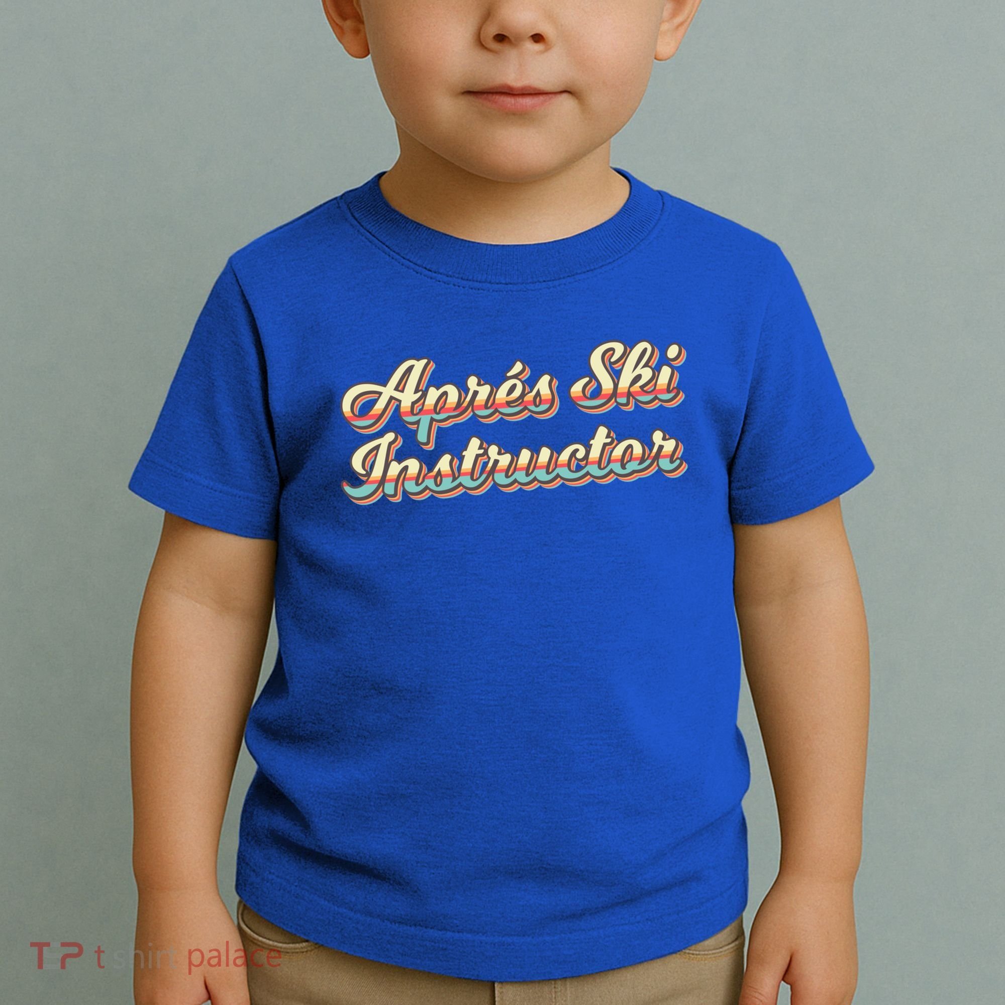 Apres Ski Instructor 70S Ski 80S Apre Funny Snowboard Gift Toddler T-Shirt