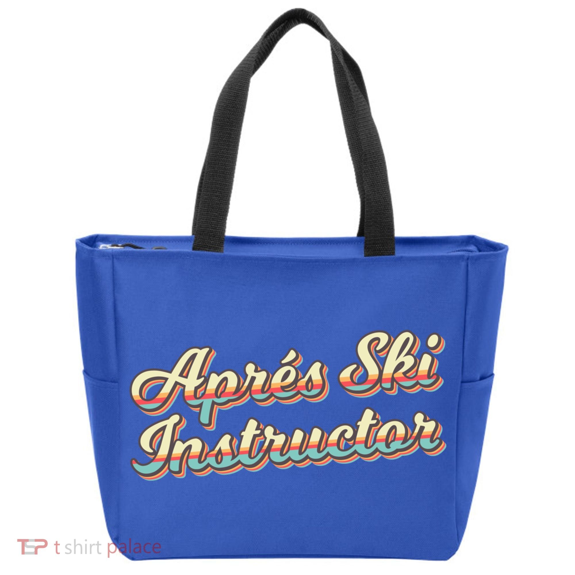 Apres Ski Instructor 70S Ski 80S Apre Funny Snowboard Gift Tote Bag