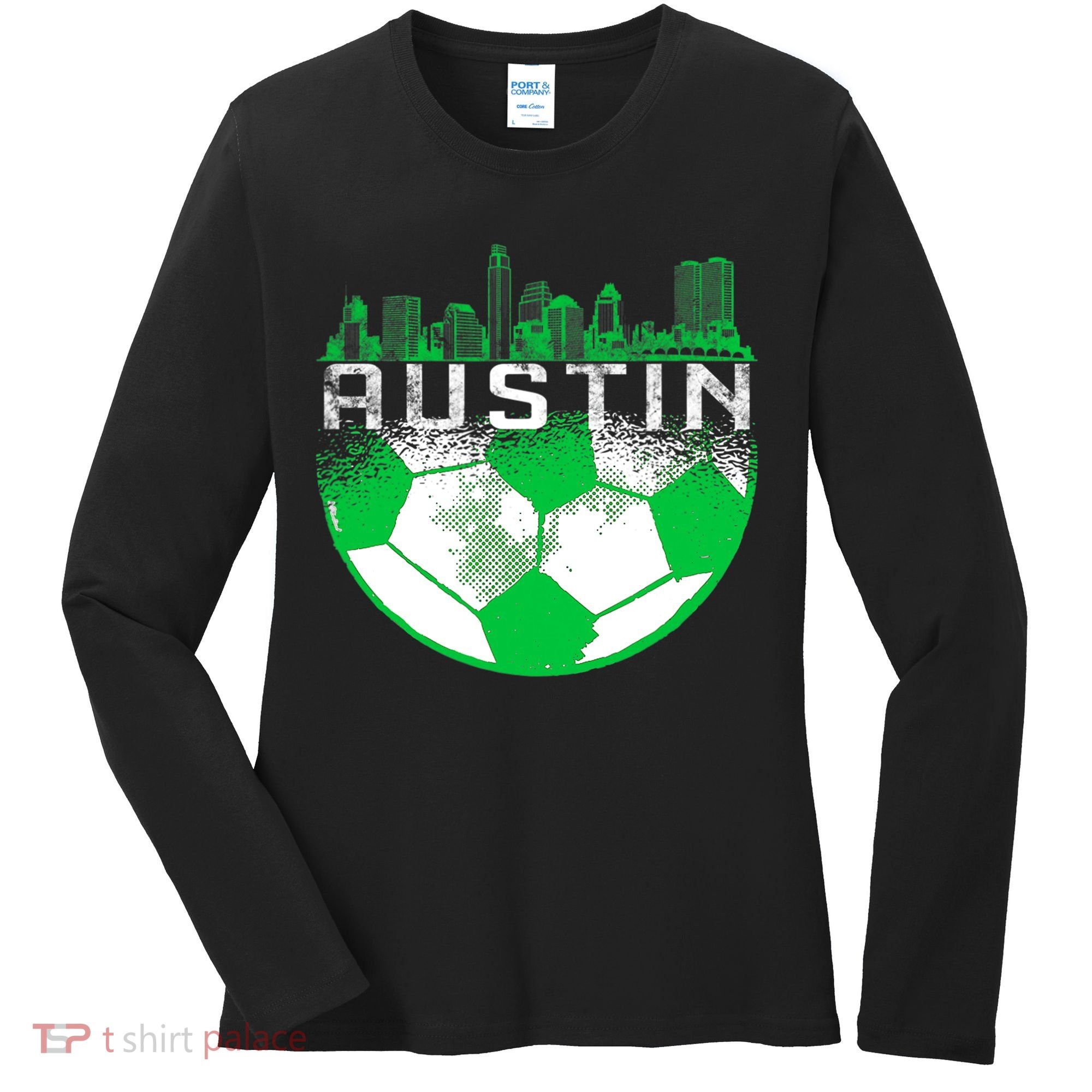 Austin Soccer Jersey Austin Texas Soccer Women's Long Sleeve Shirt