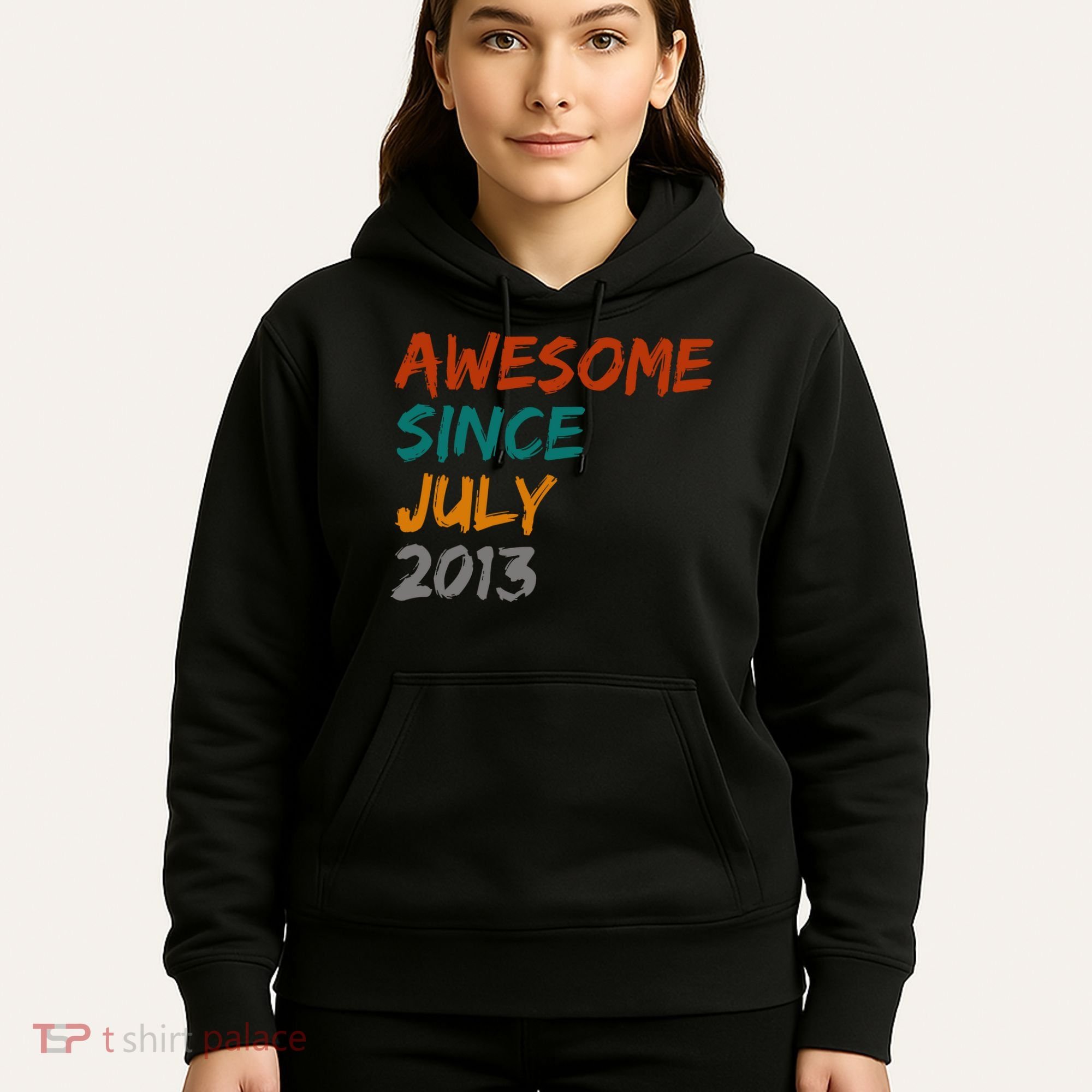 Awesome Since July 2013 Hoodie