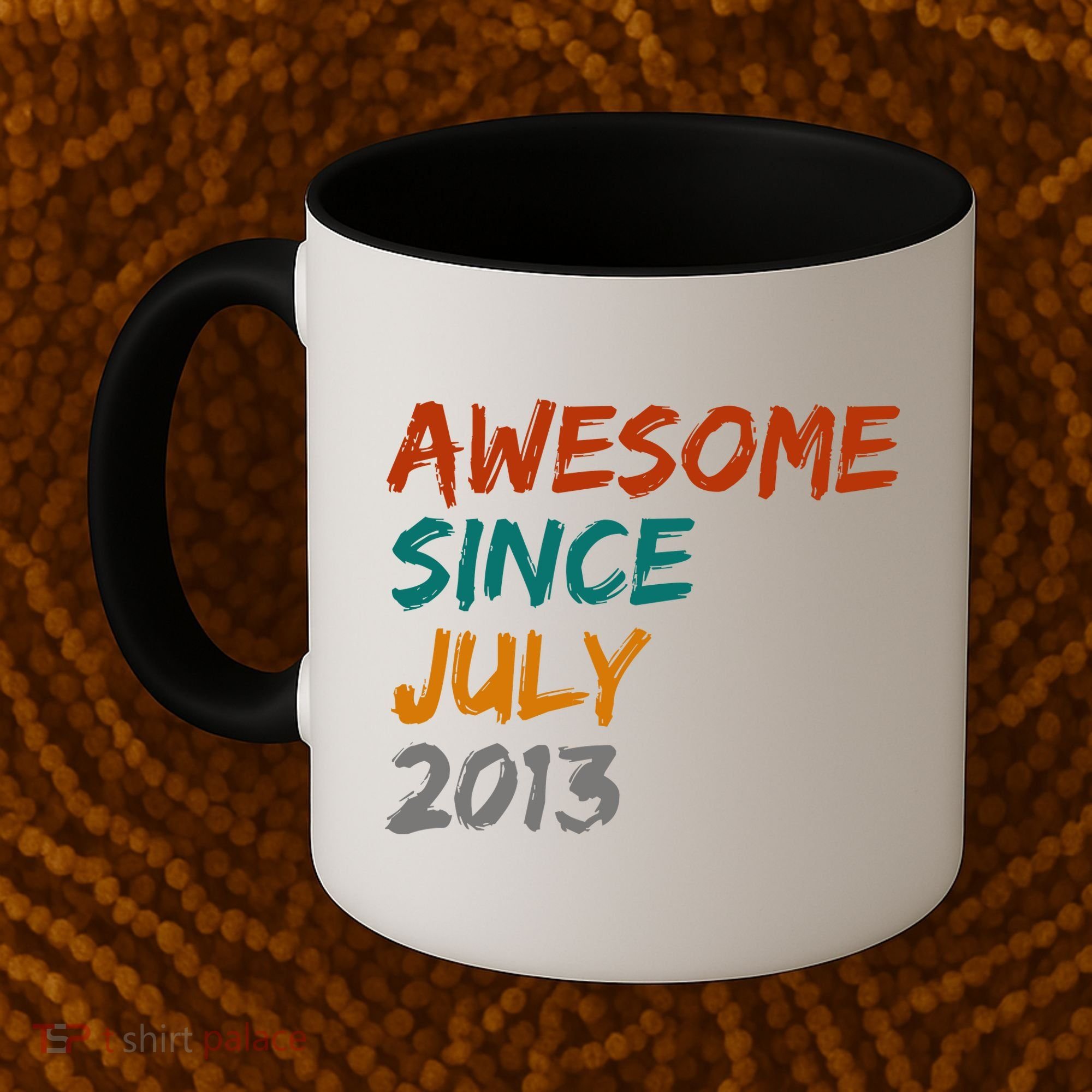 Awesome Since July 2013 Coffee Mug
