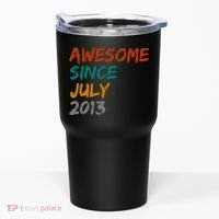 Awesome Since July 2013 Tumbler thumb 0