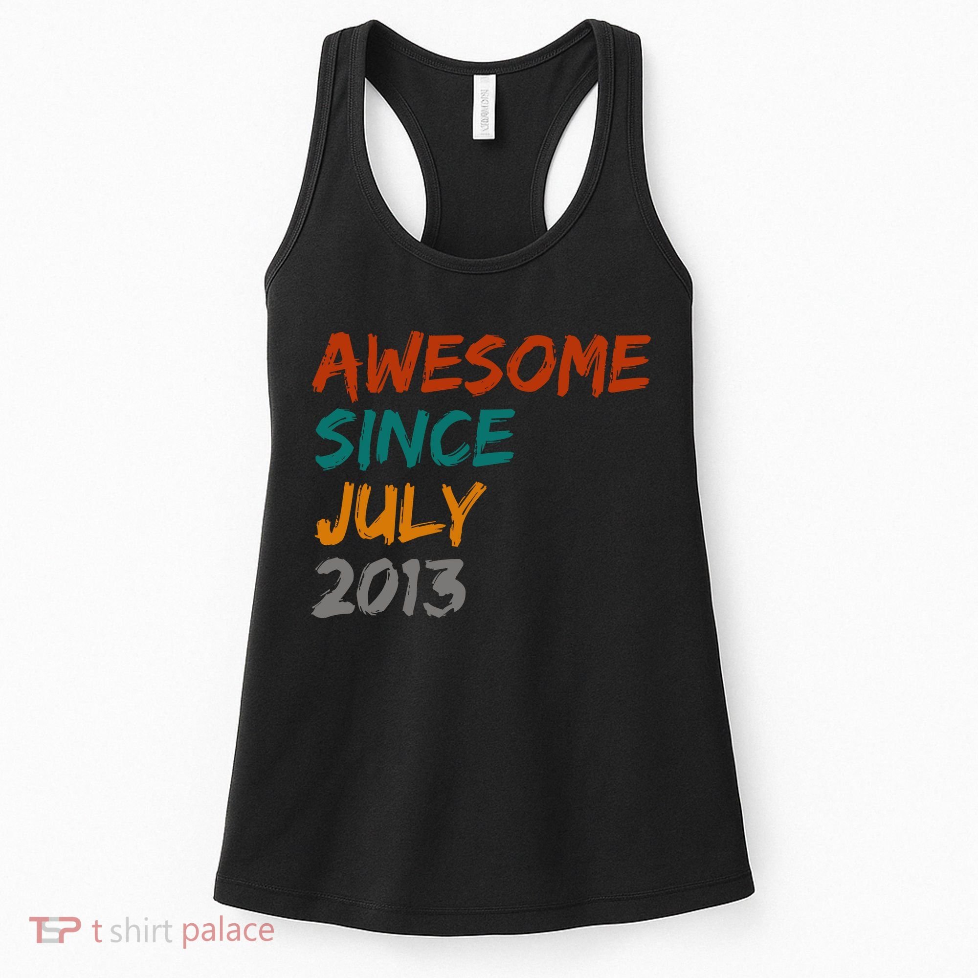 Awesome Since July 2013 Women's Tank Top