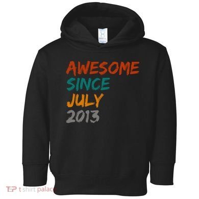 Awesome Since July 2013 Toddler Hoodie