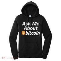 Ask Me About Bitcoin Cryptocurrency Logo Women's Hoodie thumb 0