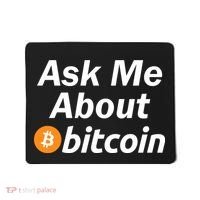Ask Me About Bitcoin Cryptocurrency Logo Mousepad thumb 0