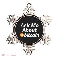 Ask Me About Bitcoin Cryptocurrency Logo Ornament thumb 0