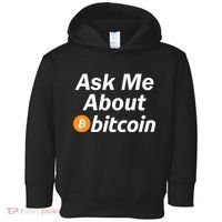 Ask Me About Bitcoin Cryptocurrency Logo Toddler Hoodie thumb 0