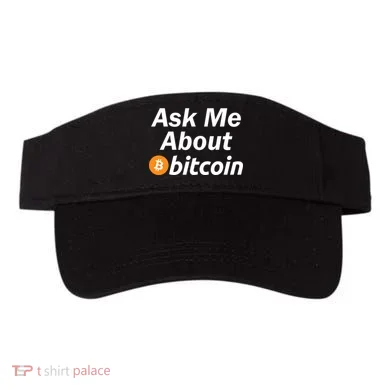 Ask Me About Bitcoin Cryptocurrency Logo Visor