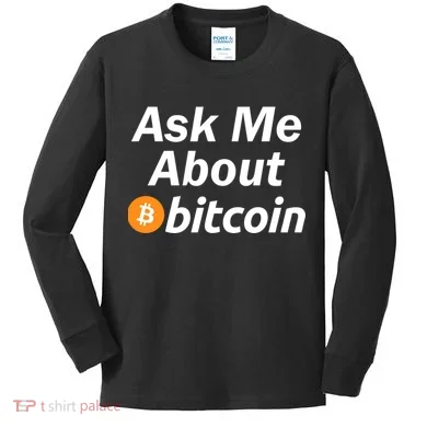 Ask Me About Bitcoin Cryptocurrency Logo Kids Long Sleeve Shirt