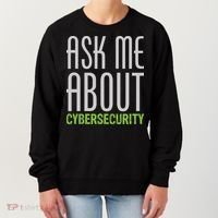 Ask Me About Cybersecurity Women's Sweatshirt thumb 0
