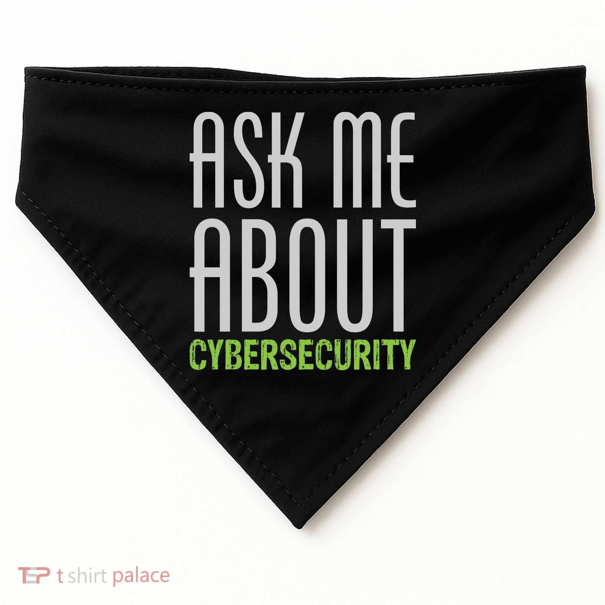 Ask Me About Cybersecurity USA-Made Doggie Bandana
