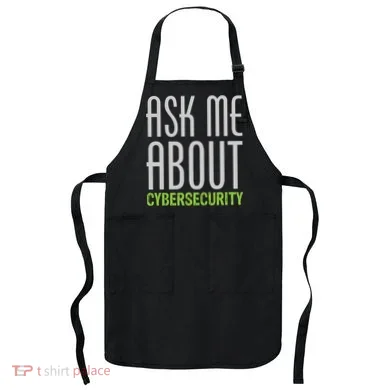 Ask Me About Cybersecurity Apron