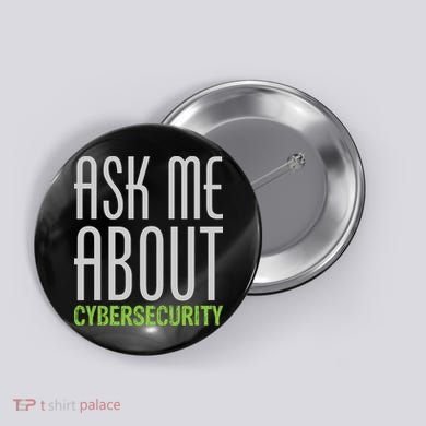 Ask Me About Cybersecurity Button
