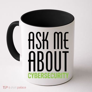 Ask Me About Cybersecurity Coffee Mug
