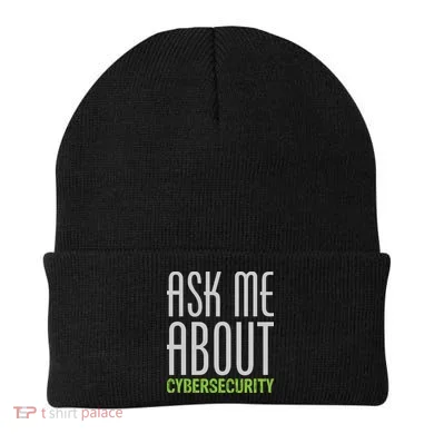 Ask Me About Cybersecurity Beanie