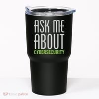 Ask Me About Cybersecurity Tumbler thumb 0