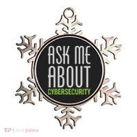 Ask Me About Cybersecurity Ornament thumb 0